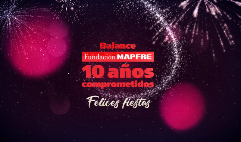 10 años de Fundación MAPFRE: más de 830 proyectos de coperación